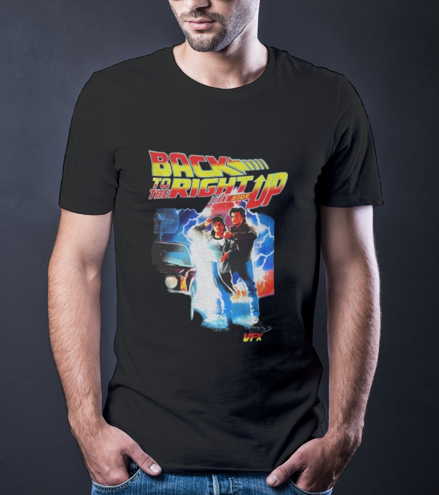 Back To The Right Side Up Stranger Things Cast Season 5 Back To The Future T-Shirt