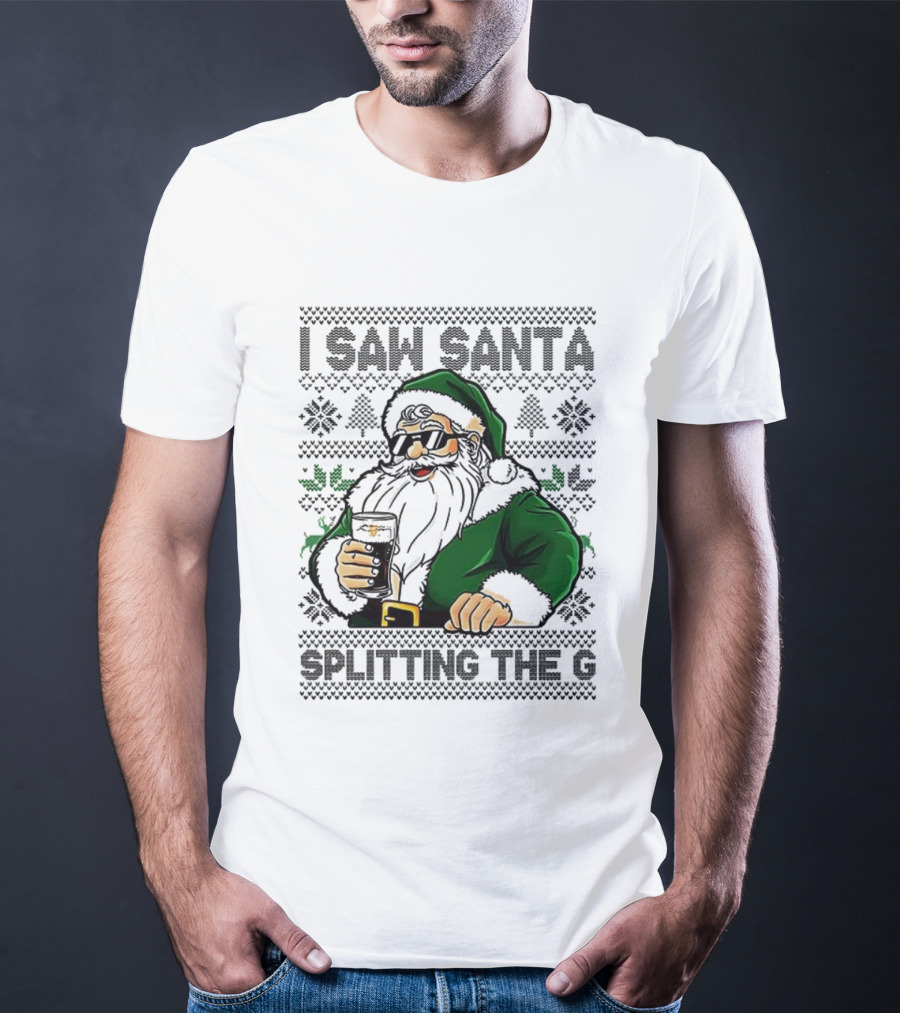 I Saw Santa Drinking Beer Splitting The G Ugly Christmas T-Shirt