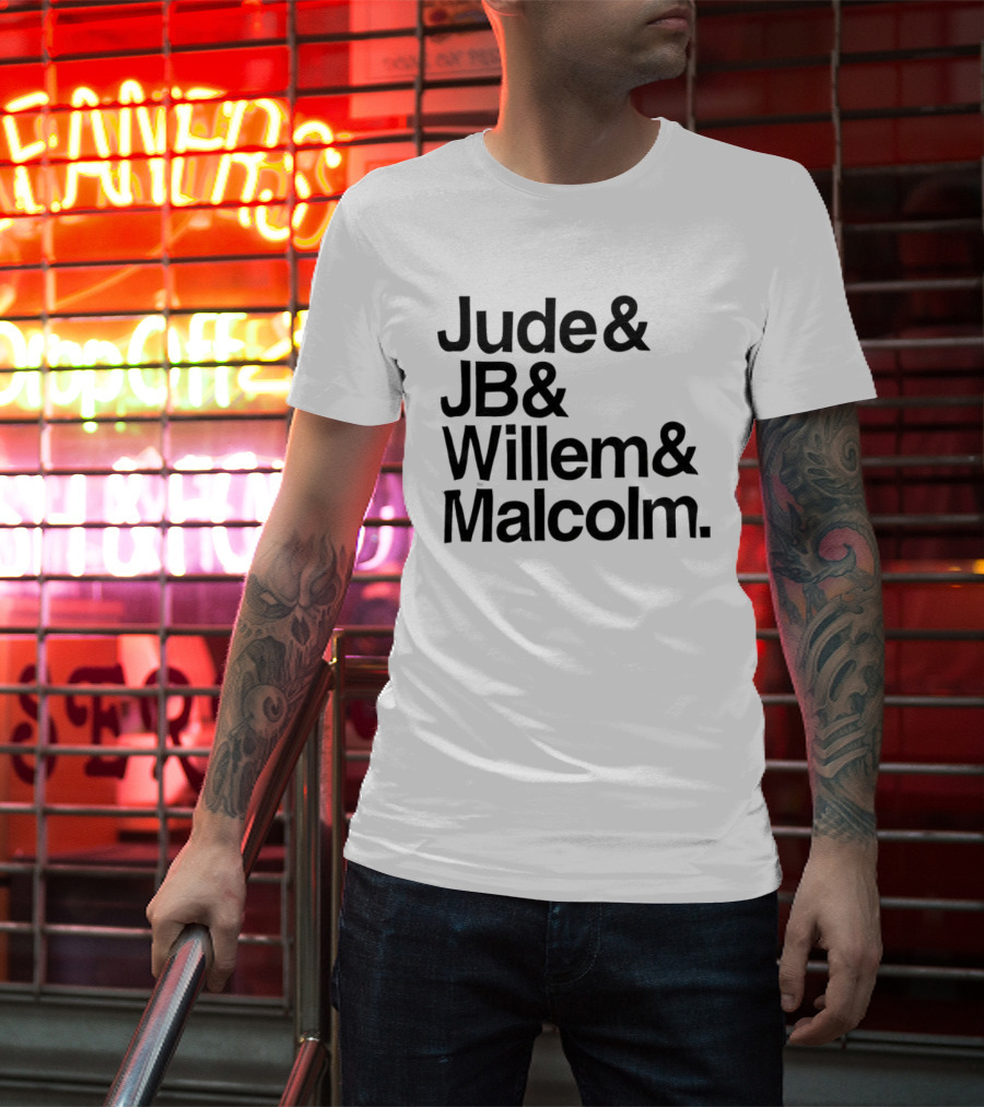 ```Human Jude JB Willem Malcolm ``` T-Shirt