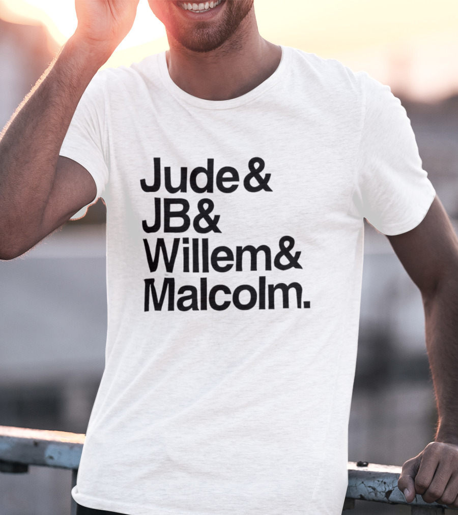 ```Human Jude JB Willem Malcolm ``` T-Shirt