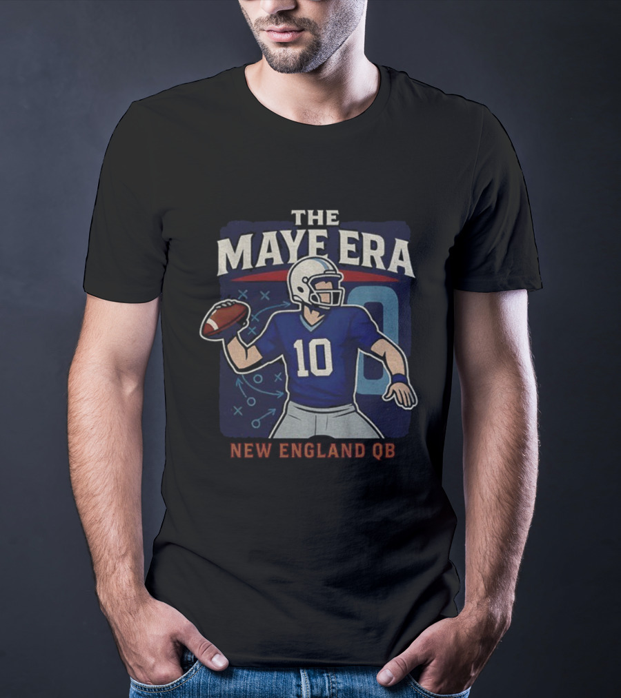 The Maye Era New England QB 10 Football 2025 T-Shirt