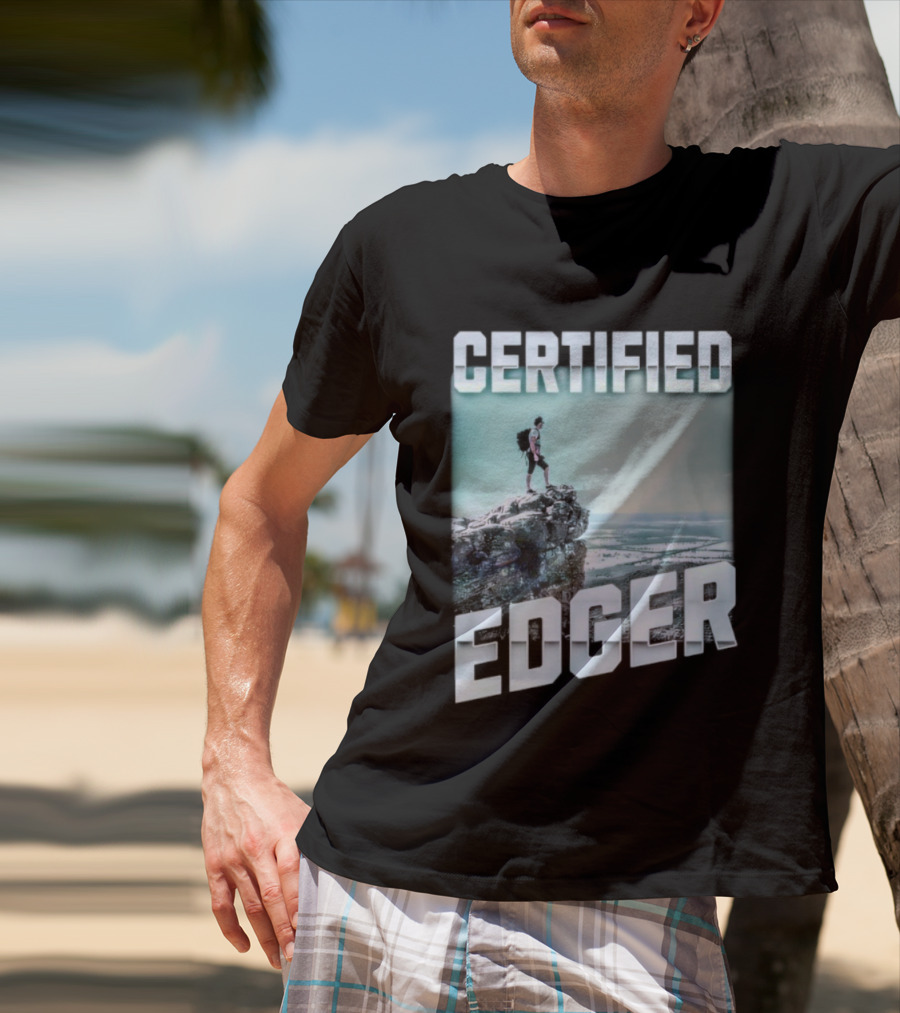 Certified Edger Adventure Surfing Ocean Wave T-Shirt