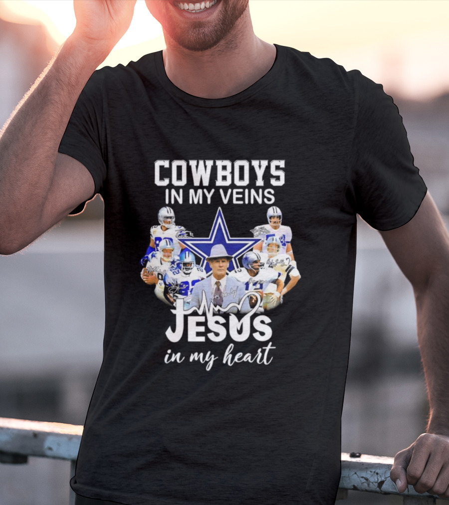 Cowboys In My Veins Jesus In My Heart Dallas Football Team Fans T-Shirt