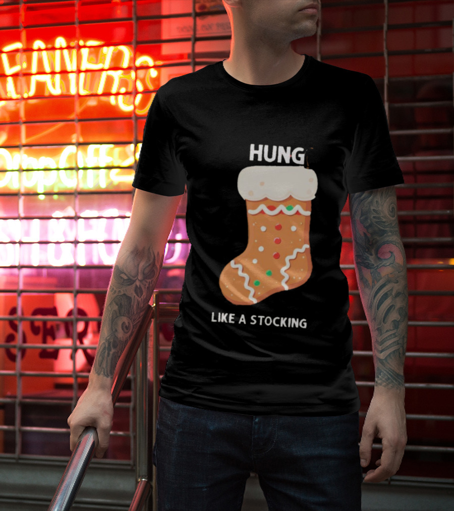 Hung Like A Stocking Gingerbread Christmas T-Shirt