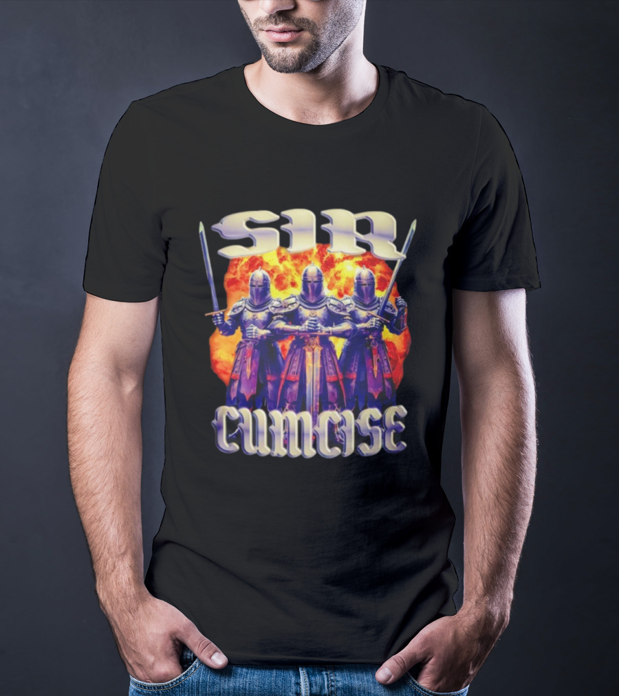 Sir Cumcise Knights Fire Background T-Shirt