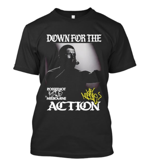 DOWN FOR THE ACTION POSSESHOT MELBOURNE HANDSæ T-Shirt