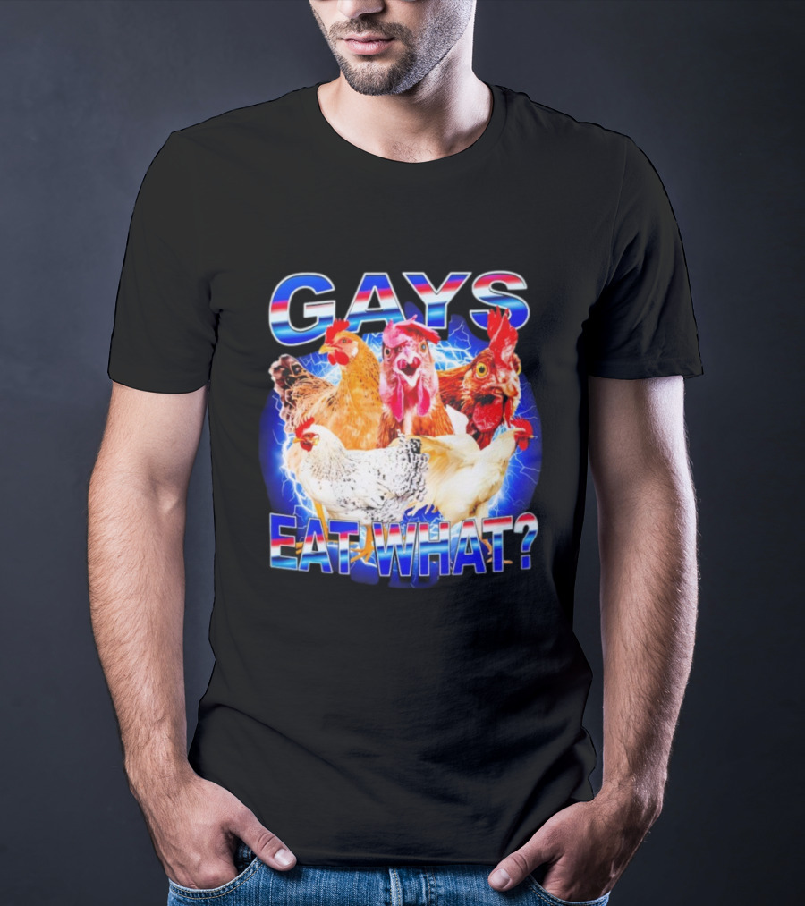 Gay Chicken Gays Eat What Vibrant Rooster Humor T-Shirt