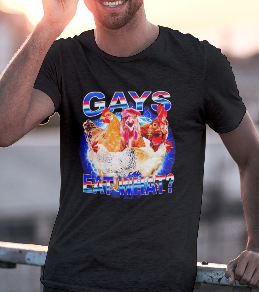 Gay Chicken Gays Eat What Vibrant Rooster Humor T-Shirt