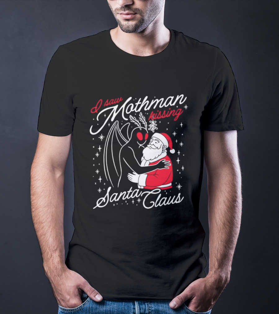 I Saw Mothman Kissing Santa Claus Christmas Holiday T-Shirt