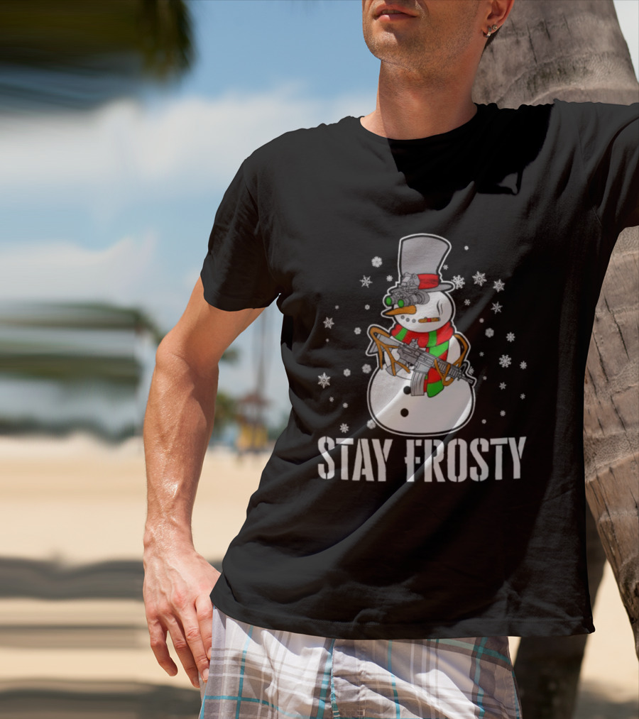 Stay Frosty Snowman Christmas Humor Gun Snowflakes T-Shirt