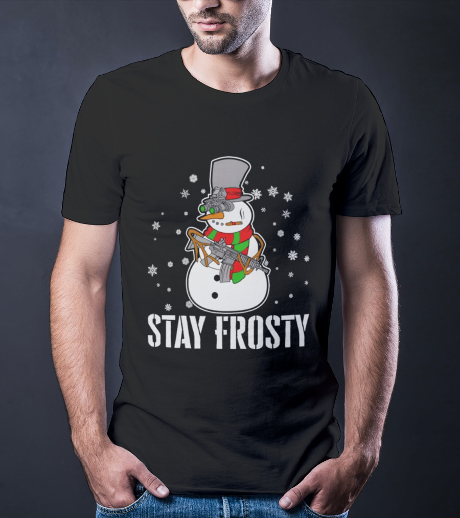 Stay Frosty Snowman Christmas Humor Gun Snowflakes T-Shirt