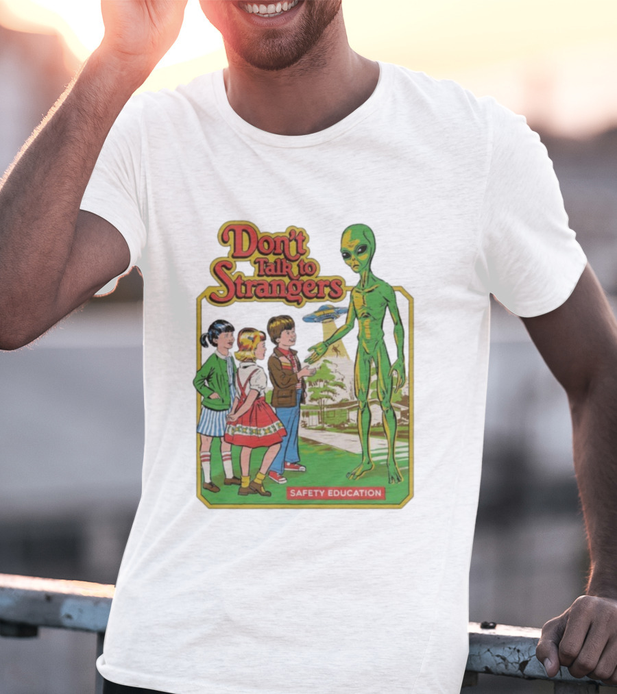 Don't Talk To Strangers Safety Education Alien Encounter Scene T-Shirt