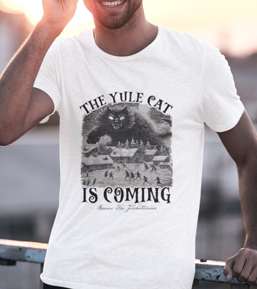 The Yule Cat Is Coming Merry Jólakötturinn Christmas Nordic Legend T-Shirt