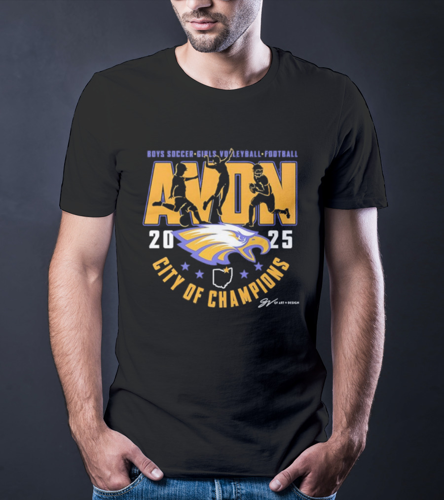 Avon High School Boys Soccer Girls Volleyball Football 2025 Eagle City Of Champions T-Shirt