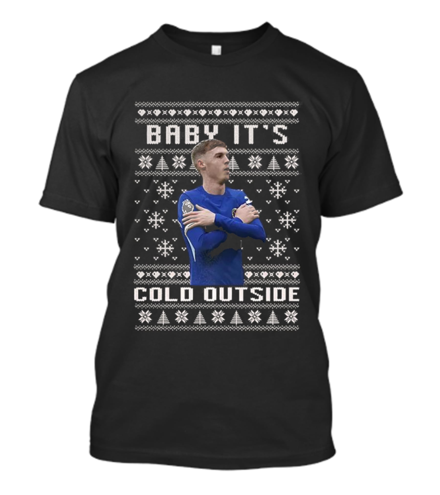 Cole Palmer Chelsea Baby It's Cold Outside Ugly Christmas Sweater Football Celebration T-Shirt