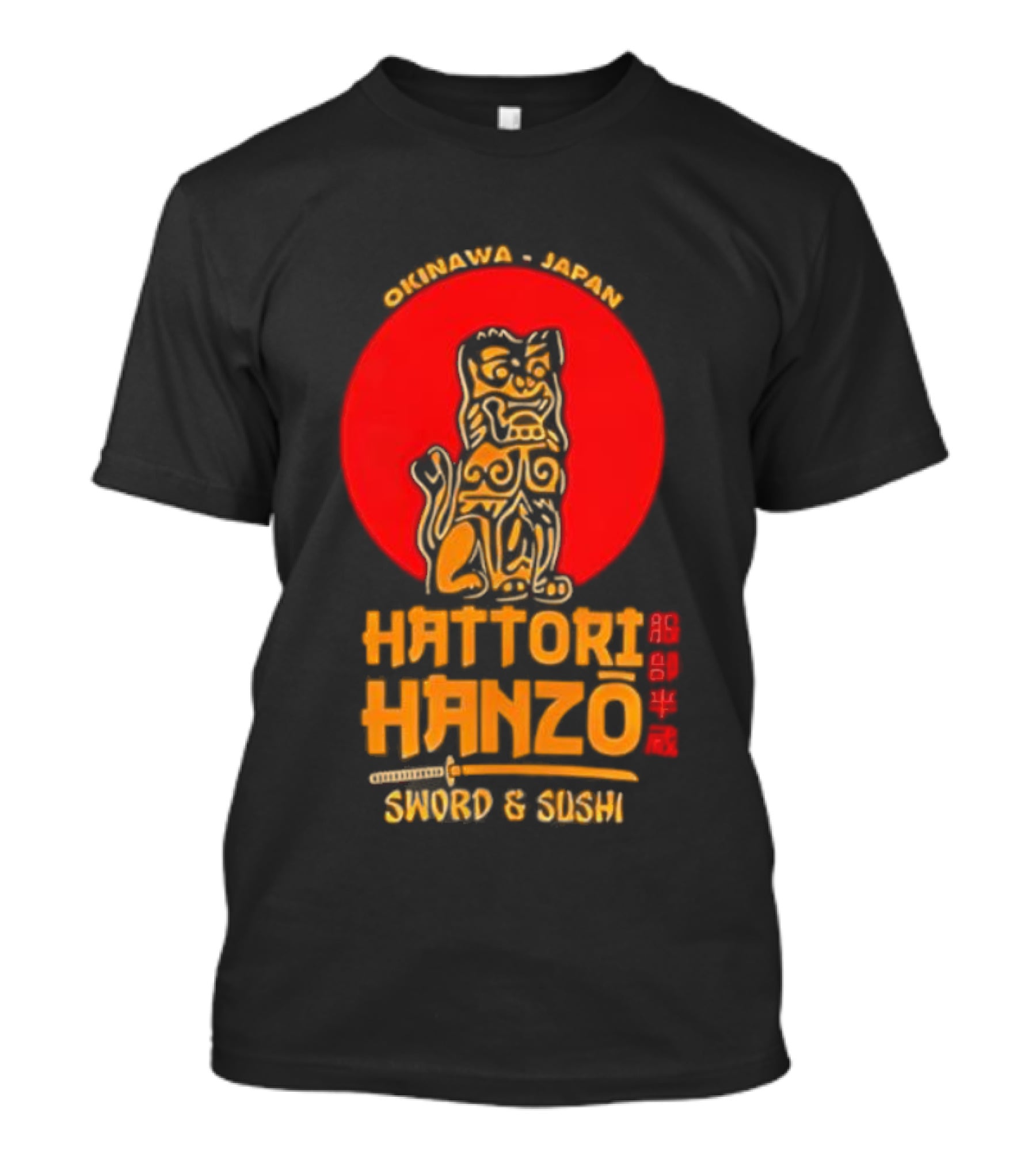 Hattori Hanzo Okinawa Japan Sword & Sushi Foo Dog T-Shirt