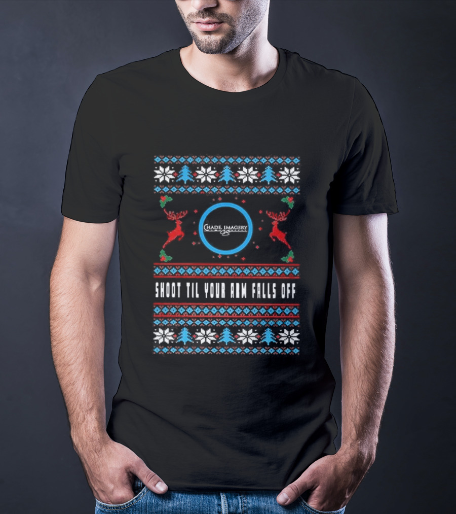 Shoot Till Your Arm Falls Off Ugly Christmas Sweater Reindeer Target Theme T-Shirt