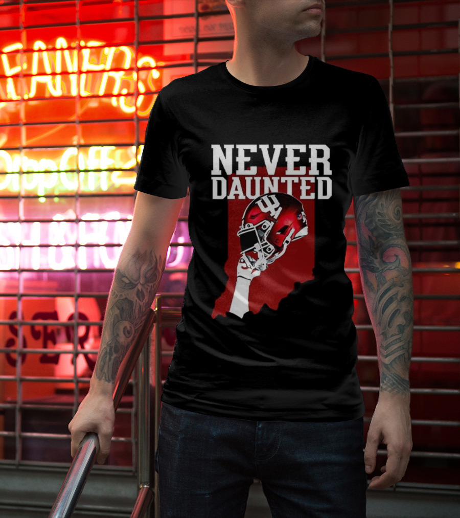 Never Daunted Indiana Hoosiers Football Helmet Pride T-Shirt