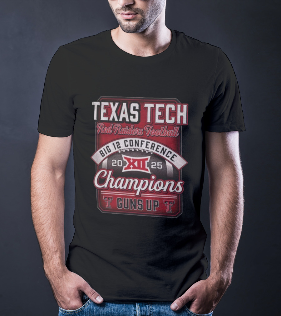 Texas Tech Red Raiders Football Big 12 Conference 2025 Champions Guns Up T-Shirt