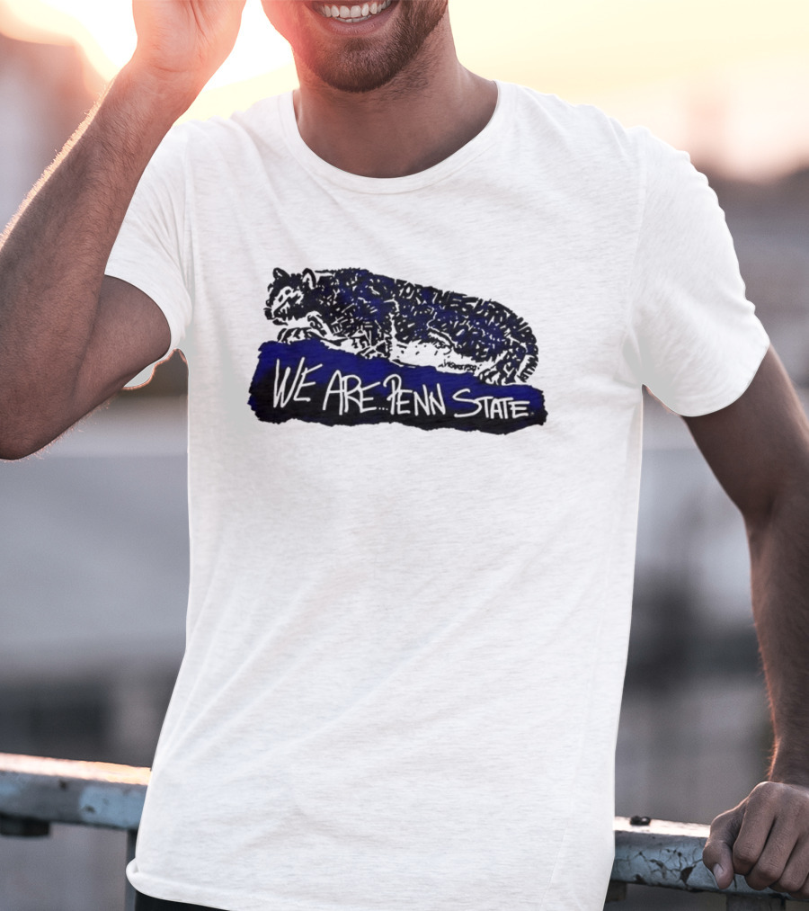 Penn State Nittany Lions We Are Penn State T-Shirt