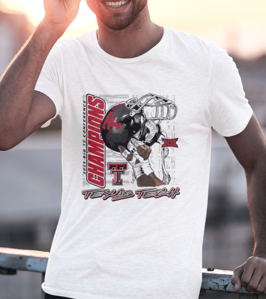 Texas Tech Red Raiders 2025 Big 12 Champions Football Raise Em Up XII T-Shirt
