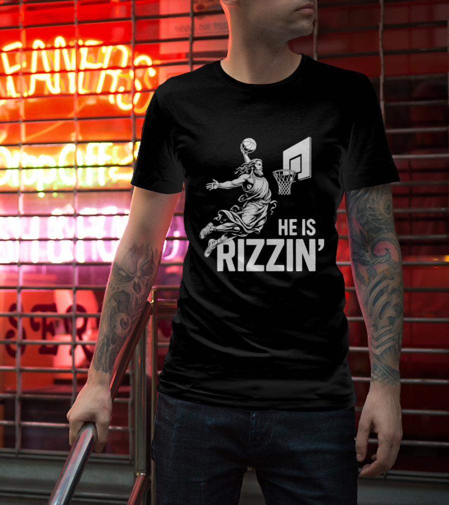 He Is Rizzin’ Funny Christian Jesus Basketball Dunk T-Shirt