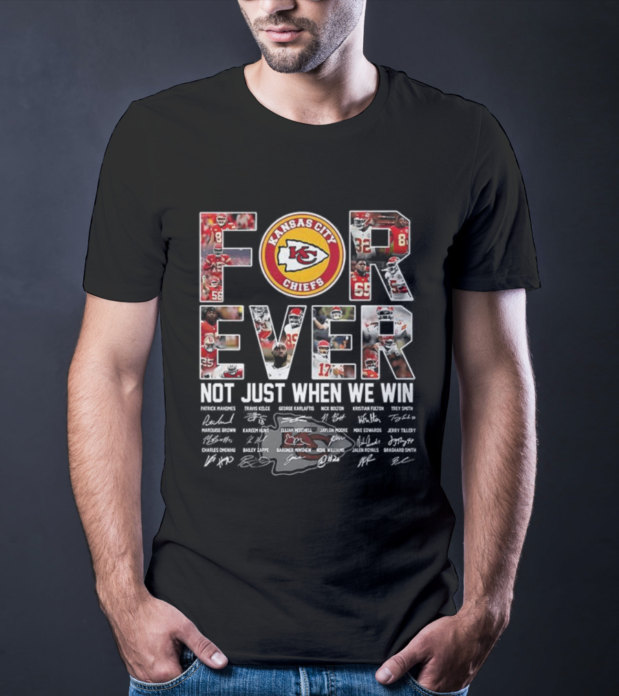 Kansas City Chiefs Forever Not Just When We Win Signature Thank You For The Memories T-Shirt