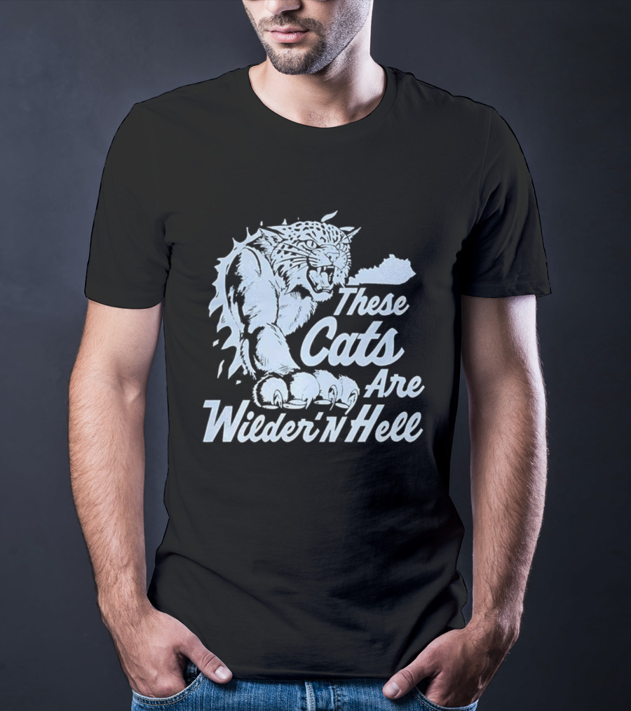 Kentucky Wildcats These Cats Are Wilder 'n Hell Jaguar T-Shirt