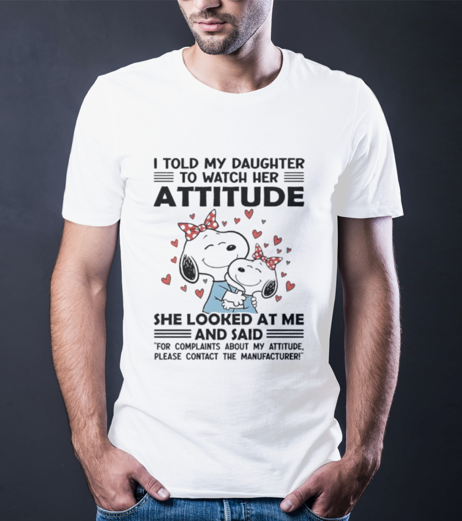 Snoopy Attitude Daughter Manufacturer Complaints Hearts T-Shirt