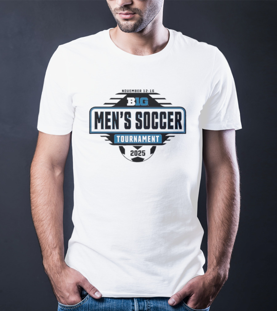 Big Ten Men's Soccer Tournament November 11-16 2025 T-Shirt