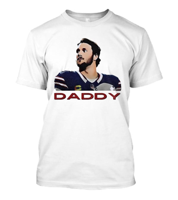Josh Allen Daddy Buffalo Bills Quarterback NFL T-Shirt