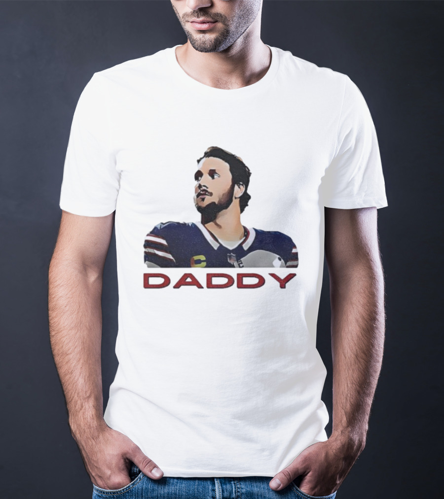 Josh Allen Daddy Buffalo Bills Quarterback NFL T-Shirt