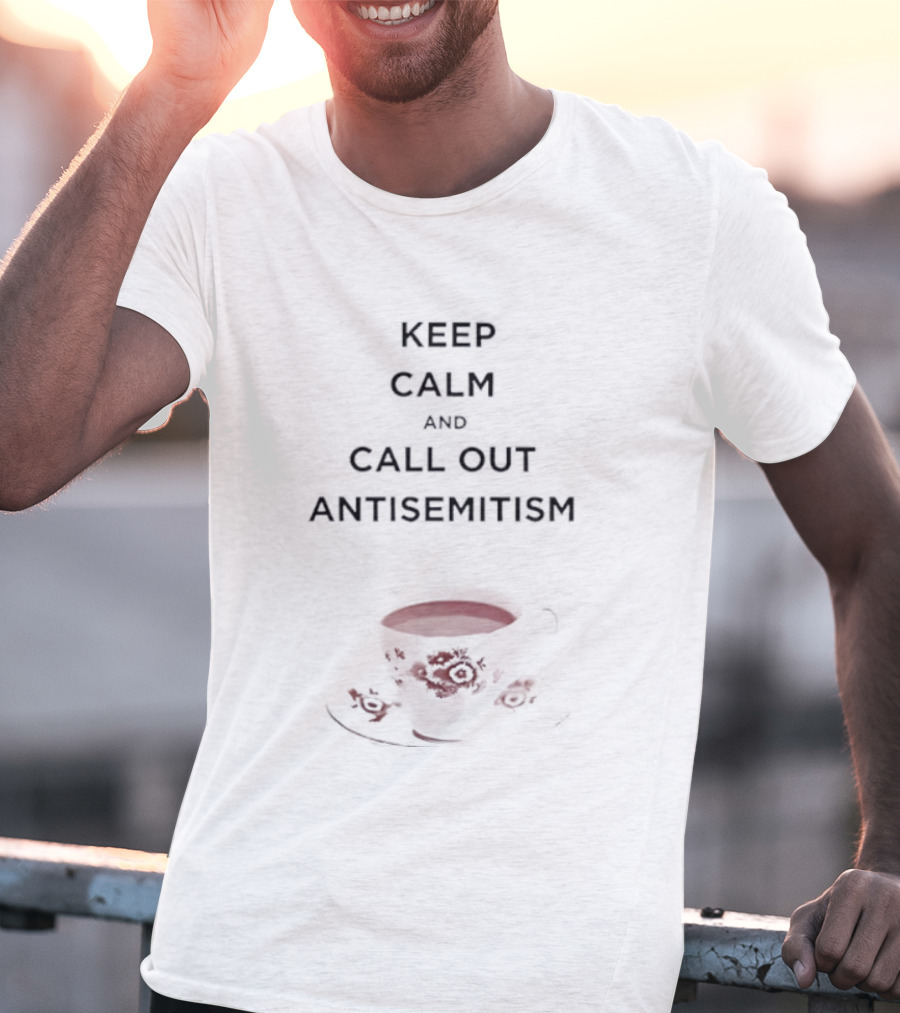 KEEP CALM AND CALL OUT ANTISEMITISM Red Paint Stroke T-Shirt