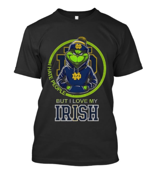 Notre Dame Fighting Irish 2025 Grinch I Hate People But Love My Irish T-Shirt