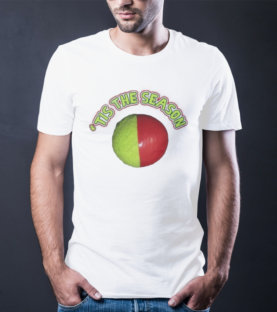 ‘Tis The Season Christmas Coming Tennis Ball Design T-Shirt