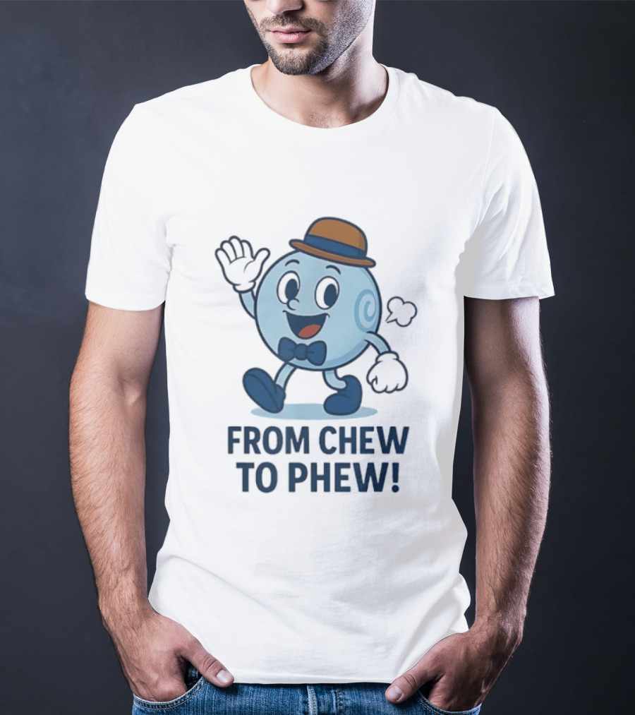 From Chew To Phew Science Mascot With Hat Bowtie And Shoes T-Shirt
