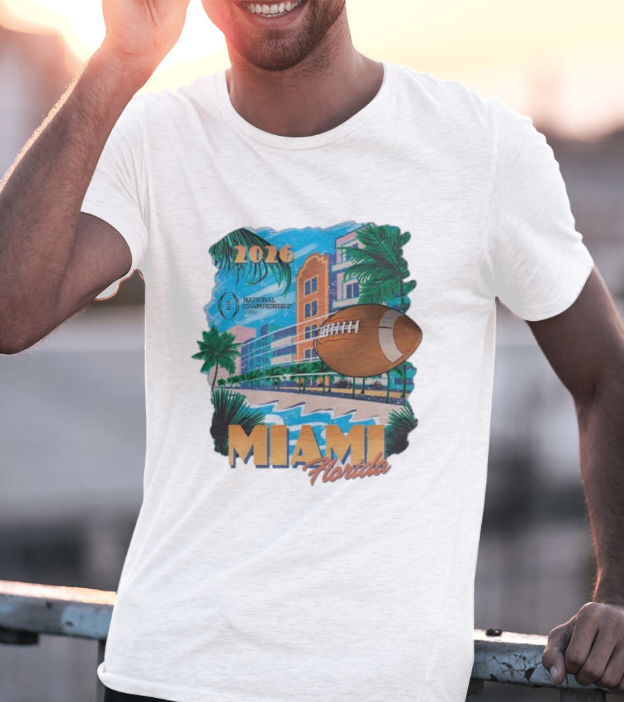 College Football Playoff National Championship 2026 Miami Florida Scenic Palm Trees Football T-Shirt