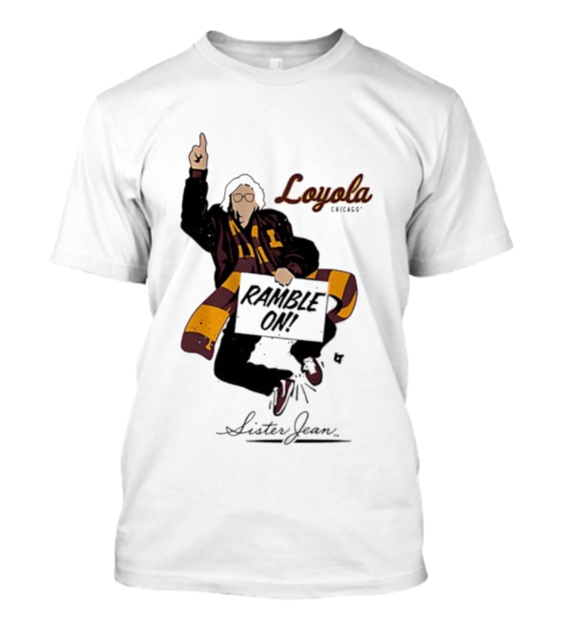 Loyola Basketball Sister Jean Ramble On Loyola Ramblers T-Shirt