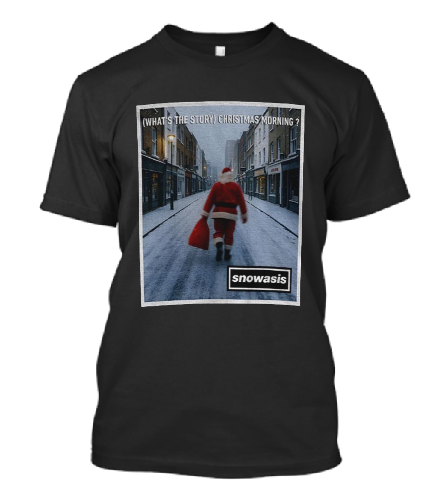 (What's The Story) Christmas Morning Snowasis Santa Scene T-Shirt