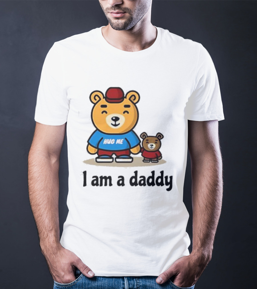 Bear Hug Me I Am A Daddy Cartoon Family Bears T-Shirt