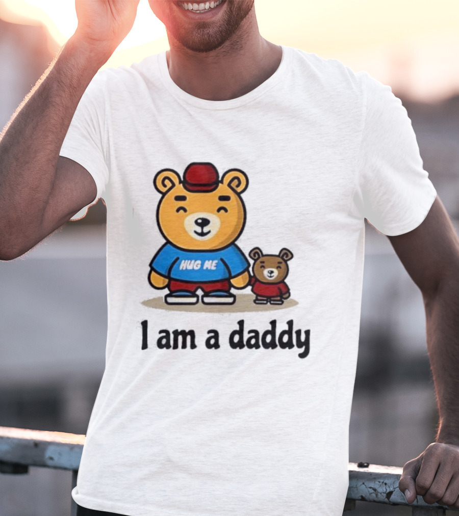 Bear Hug Me I Am A Daddy Cartoon Family Bears T-Shirt