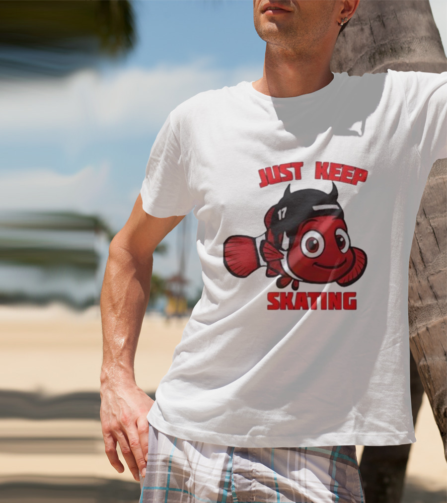 Just Keep Skating New Jersey Clownfish 17 T-Shirt