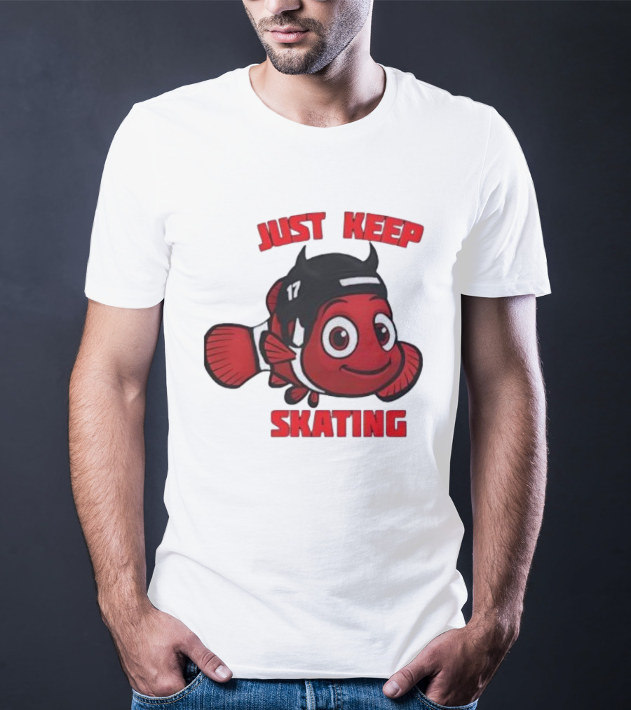 Just Keep Skating New Jersey Clownfish 17 T-Shirt