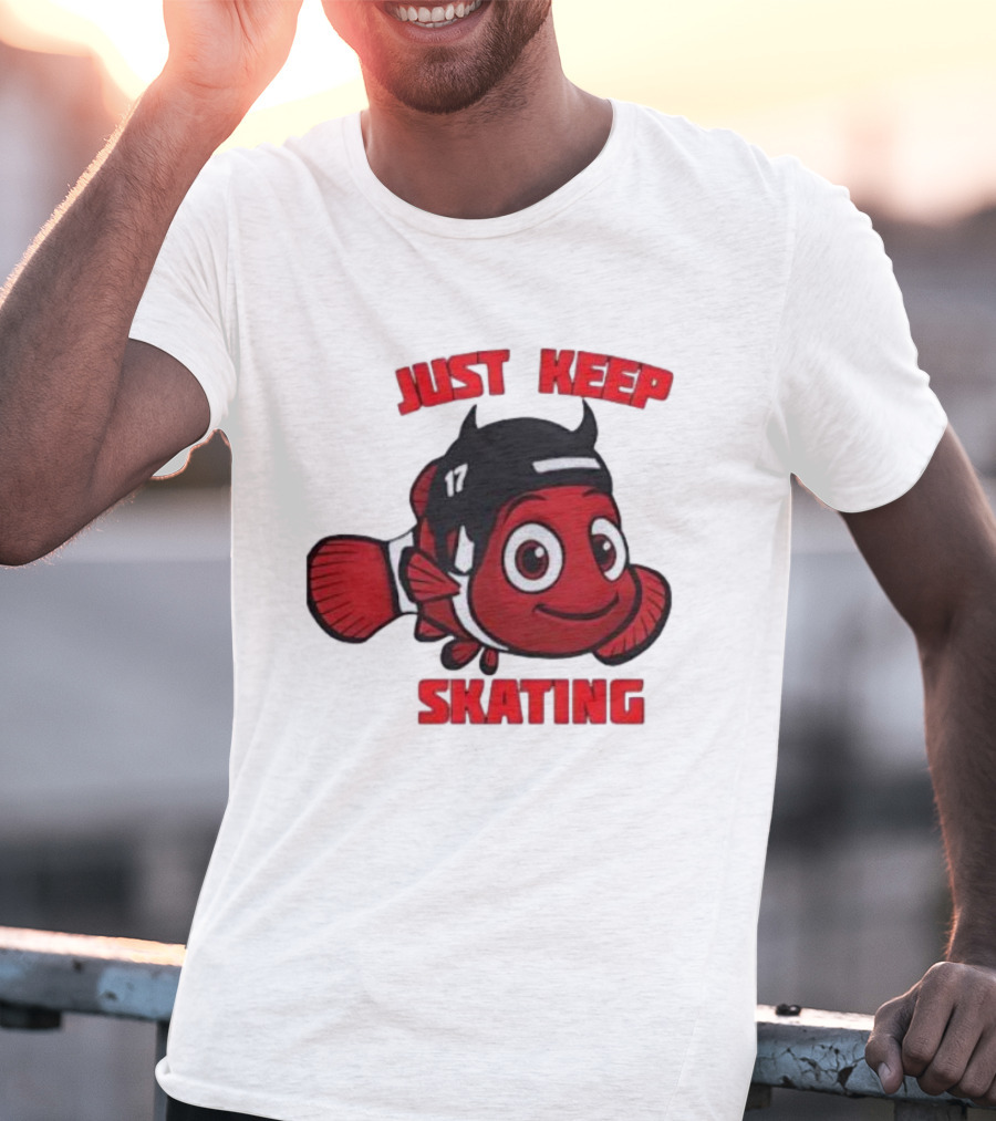 Just Keep Skating New Jersey Clownfish 17 T-Shirt