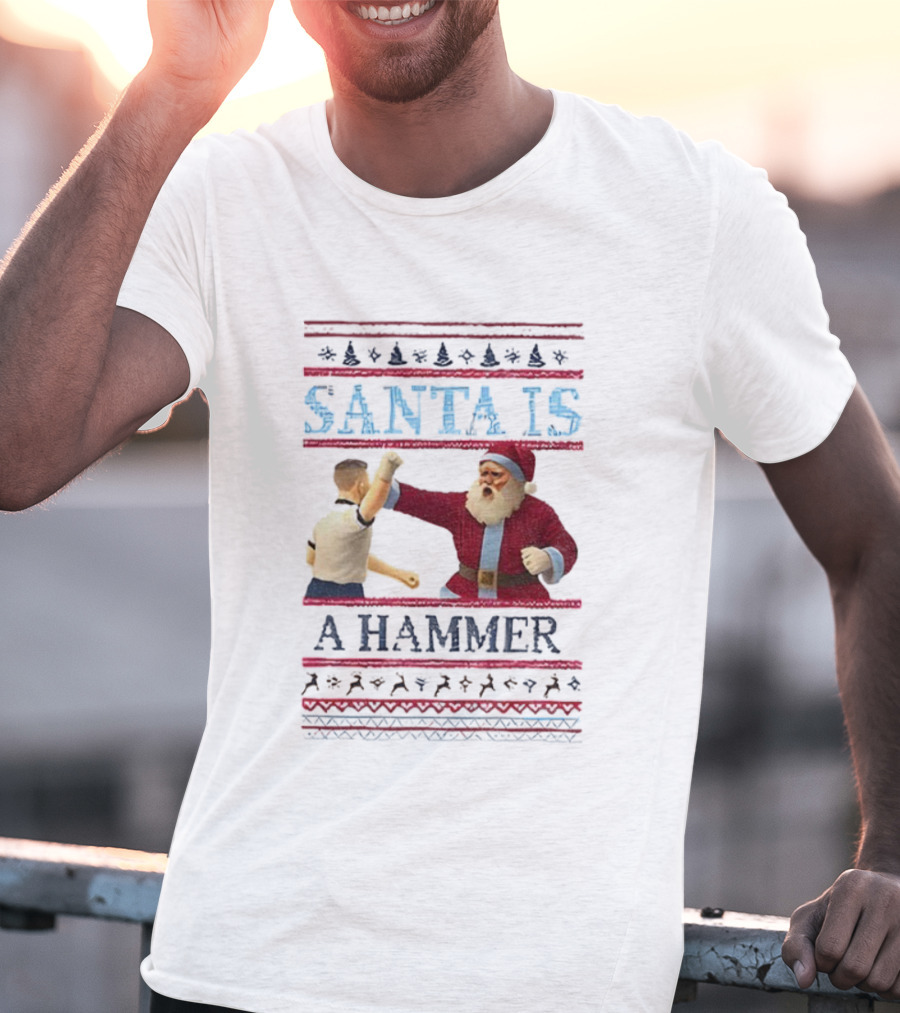 Santa Is A Hammer Christmas Funny Boxing Holiday T-Shirt