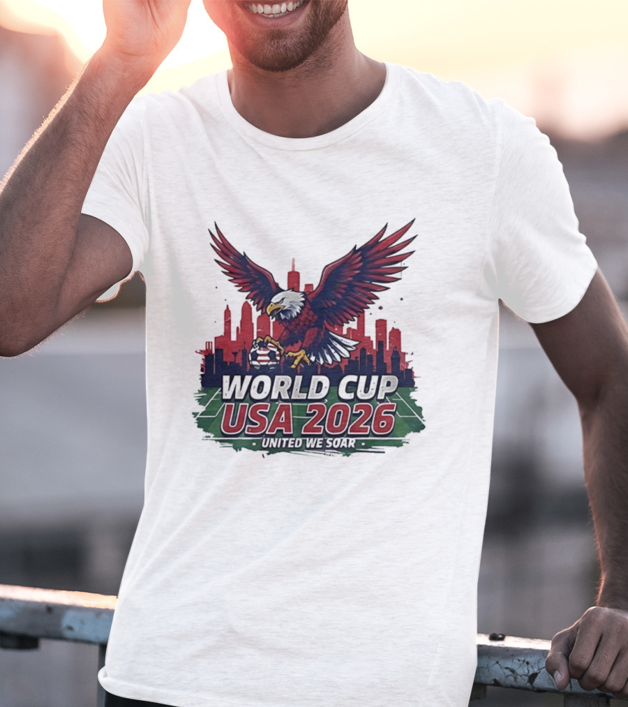 World Cup USA 2026 Bald Eagle United We Soar City Skyline Football Field T-Shirt