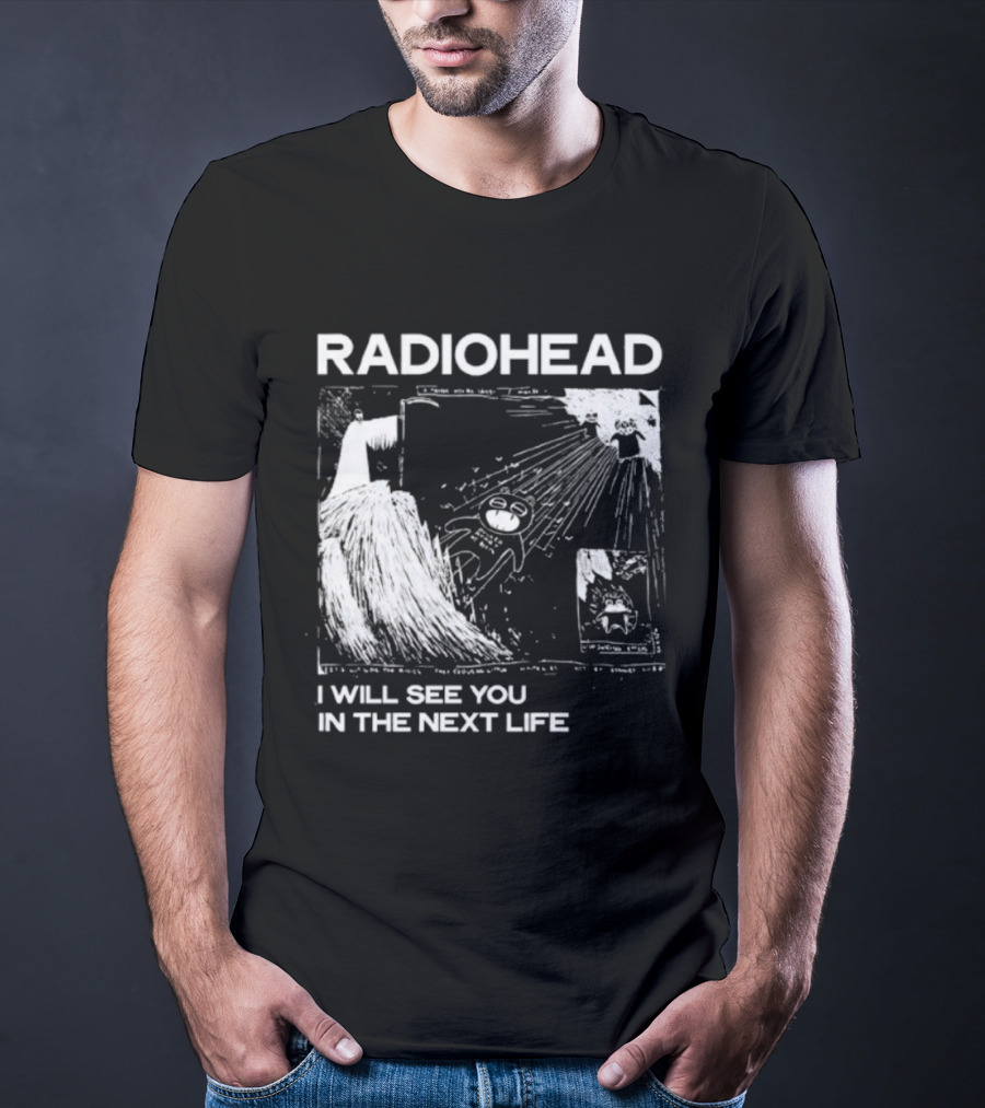 Radiohead I Will See You In The Next Life Vintage Album Art Concept T-Shirt