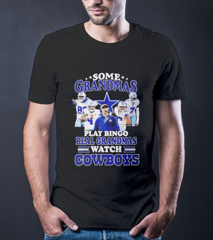 Some Grandmas Play Bingo Real Grandmas Cowboys T-Shirt