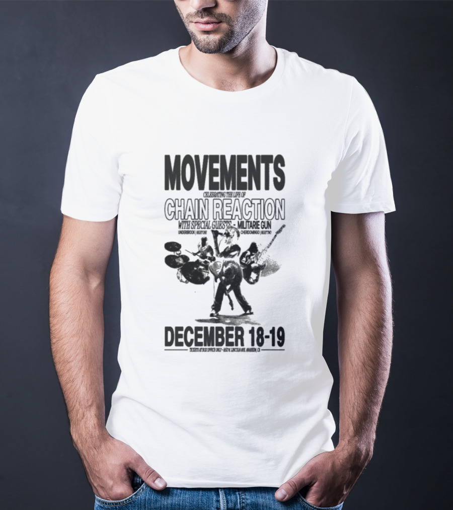 Movements Chain Reaction Anaheim CA December 18-19 2025 Concert T-Shirt