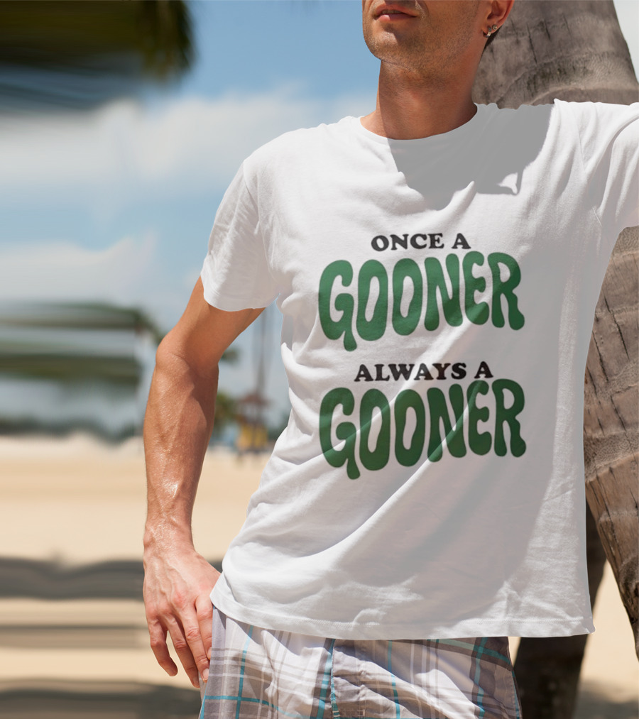 Once A Gooner Always A Gooner Bold Text T-Shirt